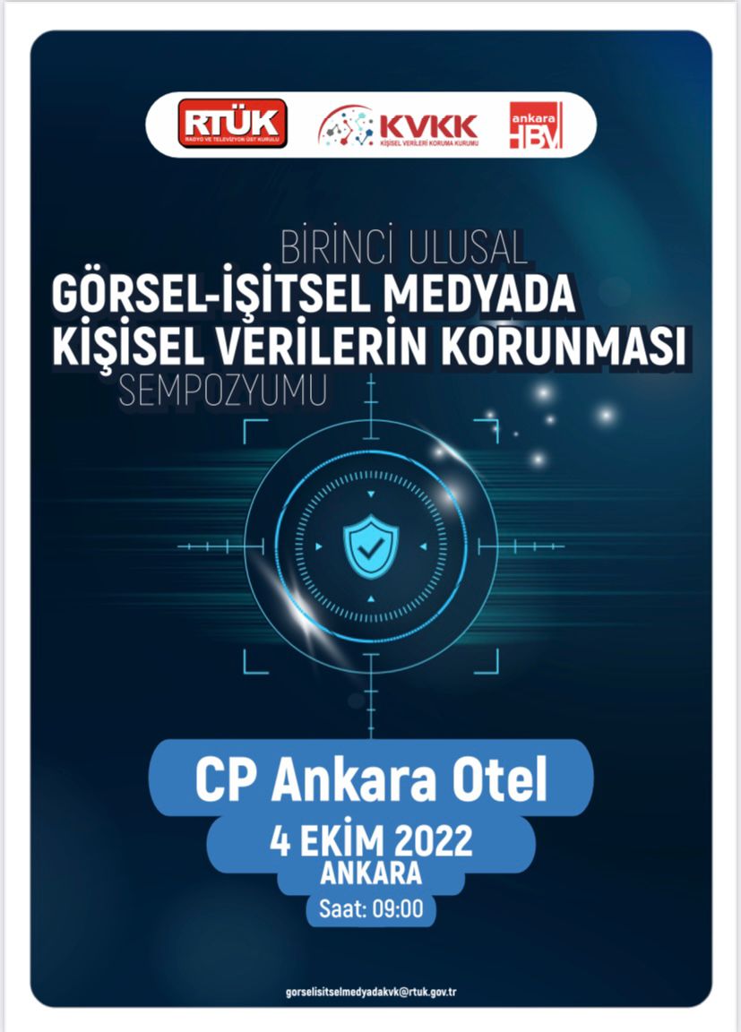 1. Ulusal Görsel-İşitsel Medyada Kişisel Verilerin Korunması Sempozyumu