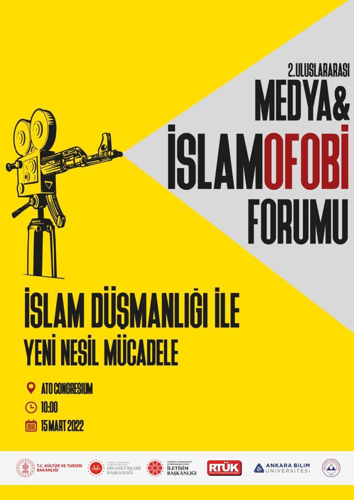 “2. Uluslararası Medya Ve İslamofobi Forumu” Ankara’da Yapılacak